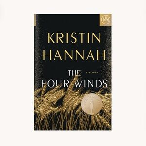 The Four Winds by Kristin Hannah BOTM Hardcover Edition